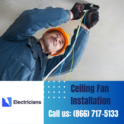 Expert Ceiling Fan Installation Services | Cleveland Electricians